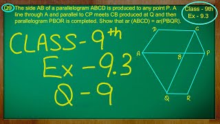 Class 9th  Ex  93 Qno  9  Areas of Parallelograms and Triangles  CBSE NCERT [upl. by Yahsat]