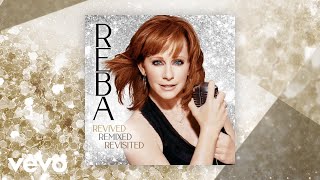 Reba McEntire  Somebody Should Leave Revisited Official Audio [upl. by Aknaib125]