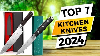 Top 7 Best Kitchen Knife 2024 [upl. by Etnoved805]