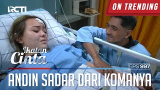 Sangat Haru Mas AL Beritahu Andin Kalau Dirinya Hamil  IKATAN CINTA  EPS997 44 [upl. by Saraann918]