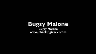 Bugsy Malone  Bugsy Malone  Backing Track [upl. by Vladamir651]