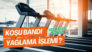 Koşu Bandı Yağlama İşlemi Nasıl Yapılır  Seslerden Kurtulun [upl. by Yttel]