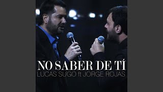 No Saber de Ti En Vivo [upl. by Arno228]