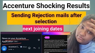 Accenture Rejection Mails New UpdateAfter Selection also rejectedNext JoiningInterview results [upl. by Zarger]