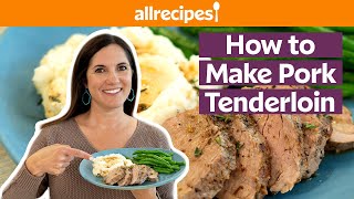 How to Make Pork Tenderloin  Get Cookin  Allrecipes [upl. by Lisab509]