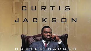 Hustle Harder Hustle Smarter by 50 Cent audiobook summary [upl. by Kliman]