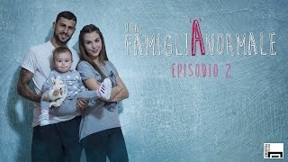 Una FamigliAnormale  Episodio 02 Micol Olivieri e Christian Massella [upl. by Naples]