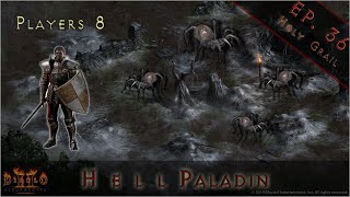 Why Are Maps So BIG in Hell  Paladin P8  D2R Holy Grail  Ep 36 [upl. by Yeroc507]