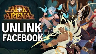 How to Unlink Facebook Account With AFK Arena 2024 [upl. by Nospmis]