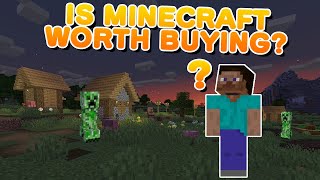 Is Minecraft Worth Buying [upl. by Jinny]