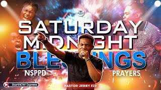 SATURDAY MIDNIGHT BLESSINGS 21st September 2024  PASTOR JERRY EZE  NSPPD PRAYERS [upl. by Ardnossac]