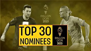 Ballon dor 2023 ● List of Top 30 Nominees [upl. by Chatwin]