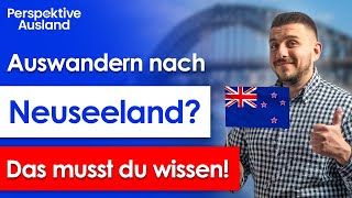 Auswandern nach Neuseeland  So kommen Sie an Ihr Ziel [upl. by Ultun]