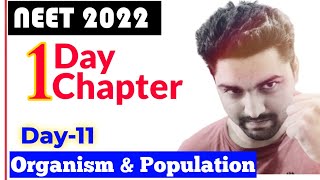 NEET 2022 One Day One Chapter🔥 Organisms amp Population  Day11 [upl. by Nnaeirual940]