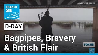 Bravery and bagpipes How British flair was crucial to success of DDay • FRANCE 24 English [upl. by Midge]