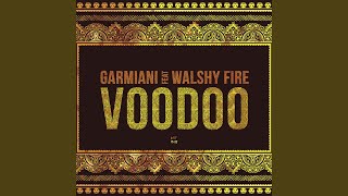 Voodoo feat Walshy Fire [upl. by Ahsinoj334]