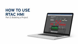 How to Use the RTAC HMI Part 2 Building a Project [upl. by Dorolisa572]