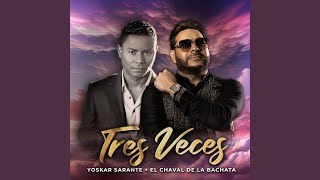 Tres Veces [upl. by Velda]