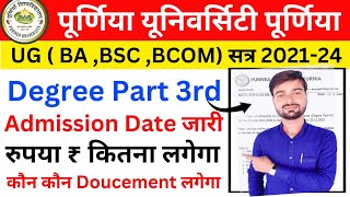 Purnea University Session 202124 Degree Part 3 Admissions Date Jari  Purnea University Part 3 Admi [upl. by Thorley]