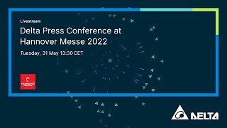 Delta Press Conference at Hannover Messe 2022 [upl. by Theta]