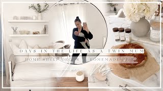 DAYS IN THE LIFE AS A TWIN MUM  HOME SHELF DECOR HOMEMADE PIZZAS [upl. by Esta]