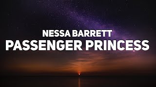 Nessa Barrett  PASSENGER PRINCESS Lyrics [upl. by Goulder558]