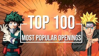 Top 100 Most Popular Anime Openings OF ALL TIME HD 1080p [upl. by Merv]