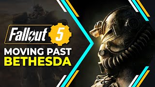 Fallout 5  Moving Past Bethesda [upl. by Elleuqram780]