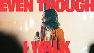 Even Though I Walk LiveExtended  Bethel Music Hannah McClure [upl. by Bogosian]