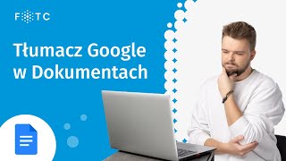 Tłumacz Google w Dokumentach  Zostań mistrzem Google Workspace [upl. by Enitnatsnoc50]