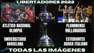 BARCELONA OLIMPIA FLUMINENSE Y ESTUDIANTES AVANZAN COPA LIBERTADORES 2022 TODAS LAS IMÁGENES [upl. by Heddie397]