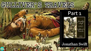 Gullivers Travels  Videobook  P1 🎧 Audiobook with Scrolling Text 📖 [upl. by Ekez]