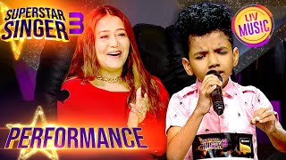 Superstar Singer S3  Neha को लगी Avirbhav की quotO Saathi Requot Performance Fantastic  Performance [upl. by Llekcir]