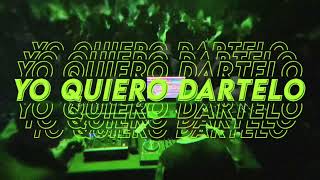 YO QUIERO DARTELO 💥  RKT  MAMBO DJ Video Oficial [upl. by Nnayllek266]