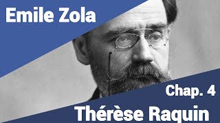 Emile Zola  Thérèse Raquin  Part 4 en lecture rapide [upl. by Darelle]