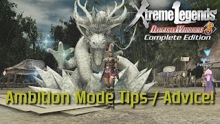 Dynasty Warriors 8 Xtreme Legends  Ambition Mode Tips amp Advice [upl. by Ares]