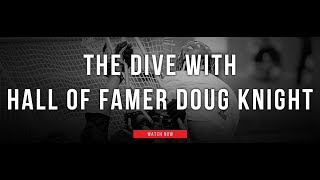 The Dive with Doug Knight  Laxcom Features [upl. by Lynden958]