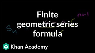 Formula for a finite geometric series  Sequences series and induction  Precalculus  Khan Academy [upl. by Redford622]