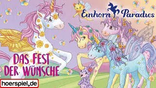 Einhornparadies  Folge 3 Das Fest der Wünsche [upl. by Nesral322]