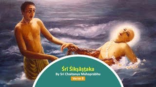 Sri Shikshashtakam by Sri Chaitanya Mahaprabhu  Verse 8 [upl. by Devland]