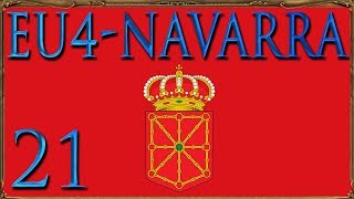 Europa Universalis 4 Navarra 21 Lets Play Golden Century  Deutsch [upl. by Mcclenon588]