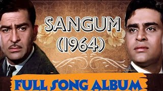 Sangam 1964 Video Songs Jukebox  Raj Kapoor Rajendra Kumar amp Vyjayanthimala Lata Mukesh [upl. by Llenrup93]