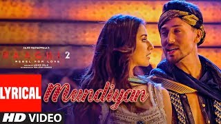 Mundiyan Lyrical Baaghi 2  Tiger Shroff Disha Patani  Ahmed KSajid Nadiadwala Navraj Palak [upl. by Zephan942]