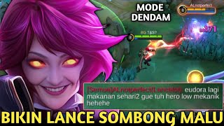 EUDORA MODE DENDAM KESUMAT LOCK LANCELOT SOMBONG SAMPE MALU NGATAIN EUDORA HERO LOW MEKANIK MLBB [upl. by Rosmarin]