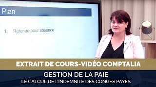 Coursvidéo  le calcul de lindemnité des congés payés [upl. by Karilla]