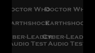 Earthshock Cyber leader Voice Test [upl. by Grania]