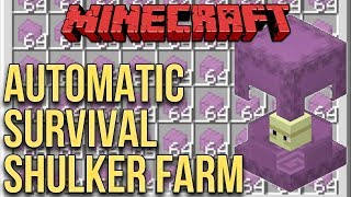 Minecraft Automatic Shulker Farm 100 Survival Minecraft [upl. by Hirza]