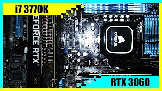 i7 3770K  RTX 3060 Gaming PC in 2022  Tested in 7 Games [upl. by Iva]