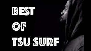 BEST OF TSU SURF URL [upl. by Yelich]