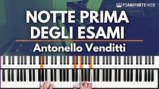 NOTTE PRIMA DEGLI ESAMI  Antonello Venditti Piano Tutorial [upl. by Fife872]